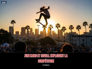 Juni kang et covell explosent la compétition