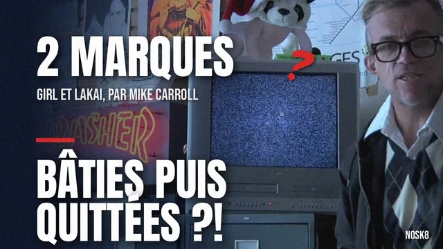 Mike Carroll et les 2 marques qu&rsquo;il a bâties, puis quittées