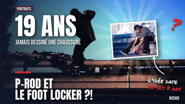 P-Rod 1, 2005 : la première exigence de Paul Rodriguez, 19 ans, venait d’un Foot Locker. Laquelle ?