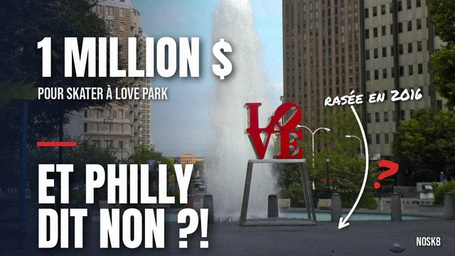 Pourquoi Philly a refusé 1 million de dollars pour LOVE Park ?